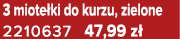 3 miote ki do kurzu, zielone 2210637 47,99 z 